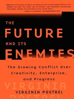 cover image of The Future and Its Enemies